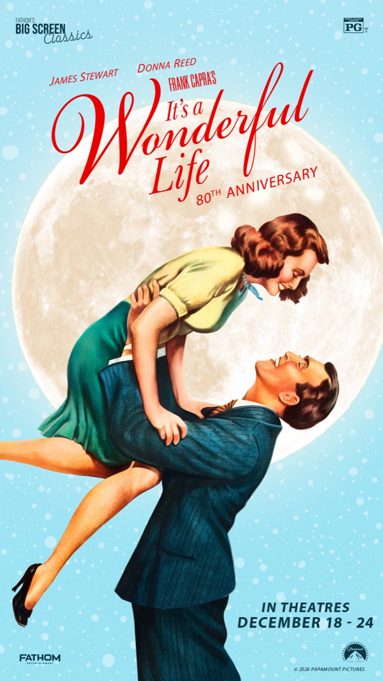 It's a Wonderful Life 80th anniversary poster: George lifts Mary against a full moon. Courtesy of Paramount Pictures and Fathom Entertainment.